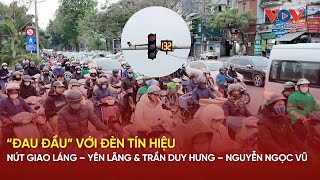 Ngã tư Hà Nội: Ùn tắc vì đèn tín hiệu, có chỗ lệch pha trên 100 giây!? #vovgiaothong #fm91