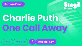 One Call Away Karaoke | Charlie Puth (Piano Karaoke)