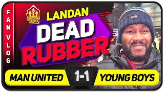 NO ONE TOOK THEIR CHANCE! Manchester United 1-1 Young Boys | LANDAN'S FAN VLOG