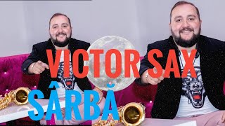 Victor Sax🎷Sarba❌Live 2023