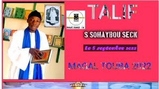 #TALIF SERIGNE SOHIBOU SECK THIE S TOUBA  MAGAL TOUBA 2022