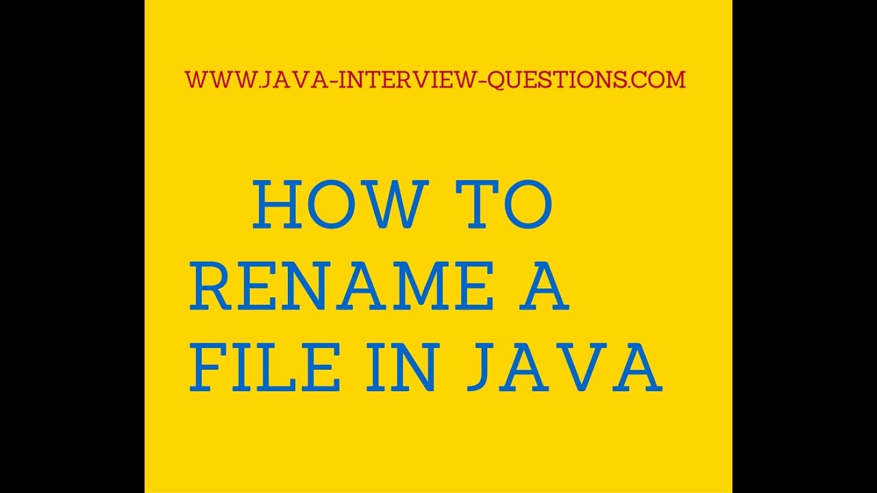 How To Rename A File In Java? - YouTube