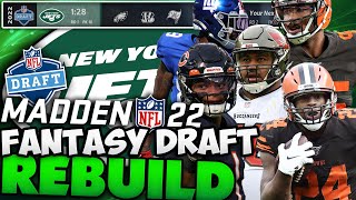 Rebuilding The Perfect Fantasy Draft Team! New York Jets Rebuild! Madden 22 Franchise