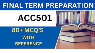 ACC501 Final Term | A Proper Guideline to Pass Business Finance | 50 MCQs with Key