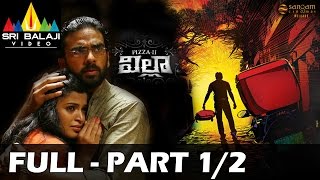 Villa (Pizza 2) Full Movie Part 1/2 | Ashok Selvan, Sanchita | Sri Balaji Video