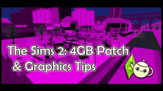 The Sims 2: 4GB Patch and other Graphics fixes