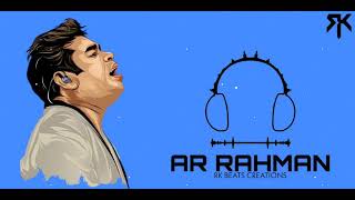 Sillunu Oru Kadhal Bgm || AR Rahman Bgm || RK BEATS CREATIONS