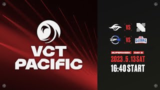 2023 VCT Pacific - League Play - Superweek - Day 2