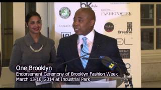 One Brooklyn-- Brooklyn Fashion Week Endorsement by Brooklyn Borough President Eric Adams