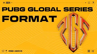 PUBG Global Series Format introduction 📢