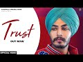 Love Sivia : Trust | Yaarvelly Productions | Latest Punjabi Songs 2023