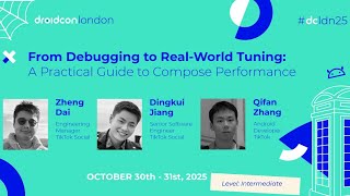 From Debugging to Real-World Tuning: A Practical Guide to Compose Performance | droidcon London 2025