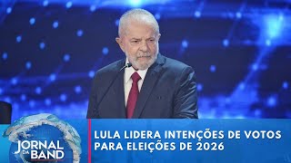 Lula lidera intenções de votos para 2026, diz Pesquisa Atlas-Intel | Jornal da Band