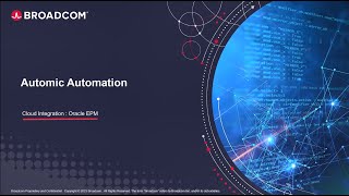 Automic Automation Cloud Integrations: Oracle EPM Agent Integration