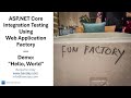 Integration Testing ASP.NET Core with Web Application Factory: Demo 1