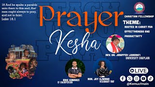 🔴PRAYER KESHA||Rooted In Christ For Effectiveness and Productivity||, |7th February 2025|