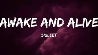 Skillet-Awake And Alive (Lyrics Video)