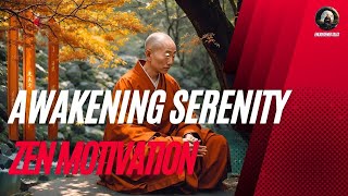 Awakening Serenity: The Inspiring Zen Master Story