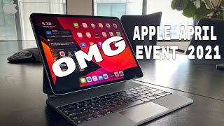 Apple April 2021 Event -  What to Expect!