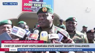 Chief Of Army Staff Visits Zamfara State Amidst Security Challenges