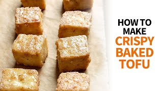 Baked Tofu | How to Bake Tofu in the Oven with Crispy Results!