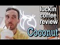 Luckin Coffee Taste Test