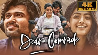 Dear Comrade (4K) - Vijay Devarakonda & Rashmika Mandanna Blockbuster Romantic Action Movie