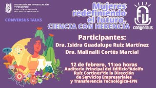 Mujeres Redefiniendo el Futuro: Ciencia con Herencia