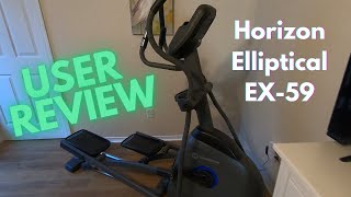 REVIEW | Horizon Fitness EX-59 Elliptical Trainer Exercise Machine