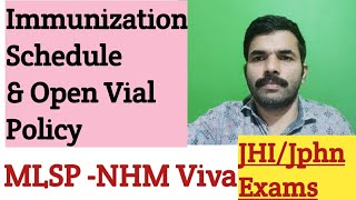 New Immunization Schedule and Open Vial Policy MLSP VIVA and JPHN/Staff Nurse/JHI Kerala Psc/Aiims