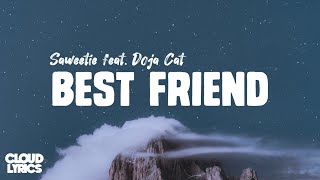 Saweetie - Best Friend feat.(Doja Cat) Lyrics