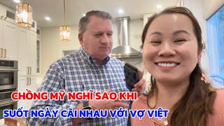 Chồng Mỹ Vợ Việt Có Bao Giờ Cãi Nhau ? Cãi Nhau Hoài Có Hạnh Phúc Không ? | Đến Mỹ Cùng Mai