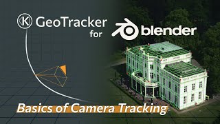 Basics of Camera Tracking - GeoTracker for Blender Tutorial