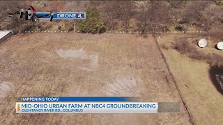 NBC4 Today Mid-Ohio Urban Farm Groundbreaking