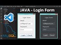 JAVA - Create Login Form Using MySQL and Visual Studio Code