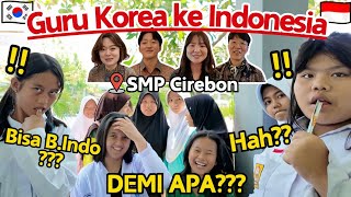 ROMBONGAN GURU KOREA🇰🇷 DATANG KE SEKOLAH INDONESIA🇮🇩?? NGAPAIN⁉️ 한국 선생님들이 인도네시아 중학교에...?!