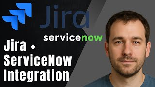 Integrate Jira and ServiceNow | Step-by-Step Tutorial (2025 Guide)