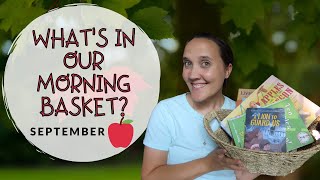 SEPTEMBER Morning Basket and Book Recommendations || Homeschool Mom of 6