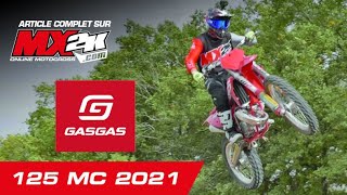 🔥 Test Motocross : GasGas 125 MC 2021 🔥