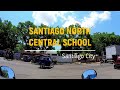 Santiago North Central School Walking Tour (Santiago City Isabela)