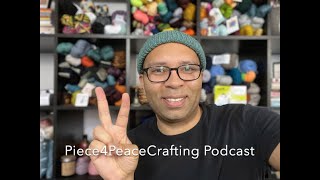 Piece4PeaceCrafting Podcast Ep. 61