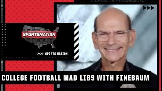 College football Mad Libs with Paul Finebaum | SportsNation