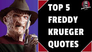 Top 5 Freddy Krueger Quotes
