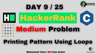 Printing Pattern Using Loops | HackerRank | Tasin Coder | #hackerrank #day9
