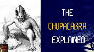 What is The Chupacabra? - (NEW Mini Documentary)