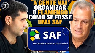 O Flamengo PODE VIRAR uma SAF? (CANDIDATO A PRESIDÊNCIA DO FLAMENGO)