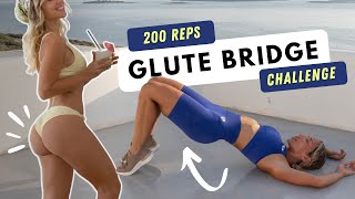GLUTE BRIDGE WORKOUT CHALLENGE | 200 reps booty workout