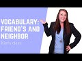 Vocabulary: Friends and Neighbors