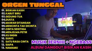 BISIKAN KASIH FULL ALBUM DANGDUT ORGEN TUNGGAL TERBARU 2024