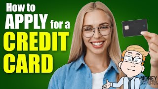 How to Apply for a Credit Card | Beginners Guide | Money Instructor
